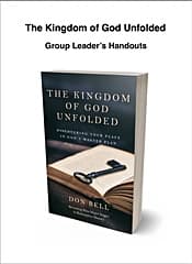 The Kingdom of God Unfolded Group Leader's Handouts The Kingdom of God Unfolded Group Leader's Handouts Cover Art