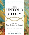 The Untold Story of the New Testament Church Book Cover